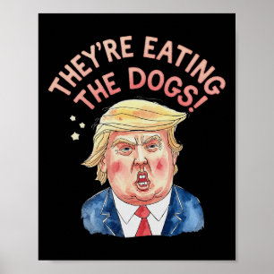 Poster Trump mange les chiens - Trump mème