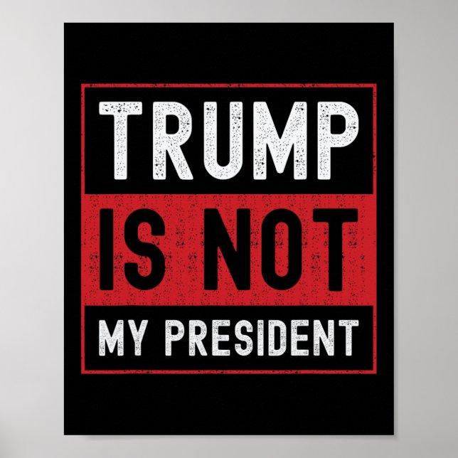 Poster Trump n'est pas mon président 1 (Devant)