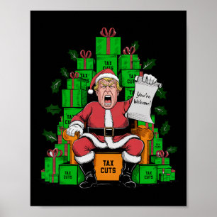 Poster Trump Père Noël - Réductions d'impôts Vous êtes le