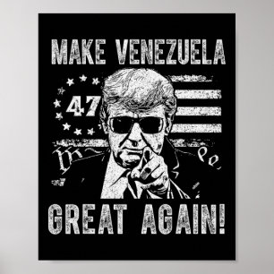Poster Trump rend à nouveau le Venezuela grand