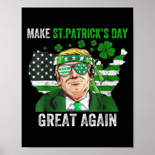 Poster Trump rend la Saint-Patrick à nouveau géniale Drôl