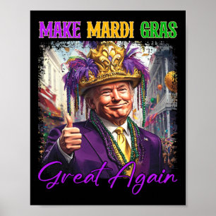 Poster Trump rend Mardi Gras encore plus génial drôle déf