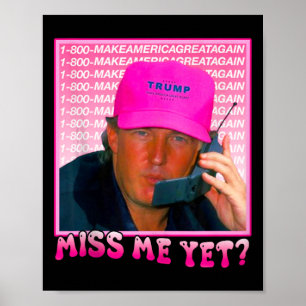 Poster Trump rose drôle me manque encore