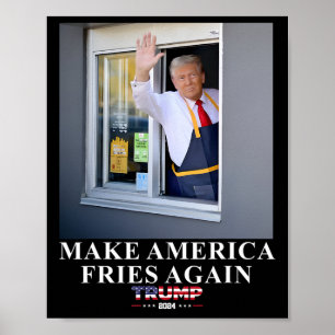 Poster Trump Travaille Au Drive-thru Pour Refaire L'Améri