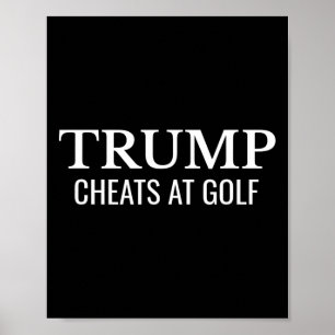 Poster Trump triche au golf – Drôle de protestation polit