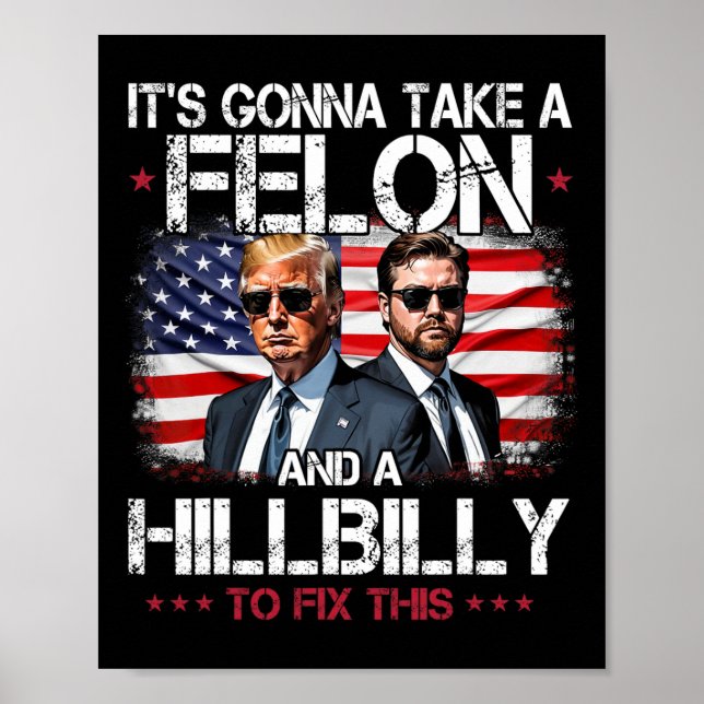 Poster Trump Vance On va prendre un Felon et un Hillbill (Devant)