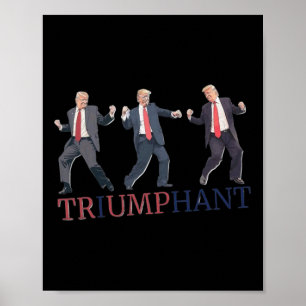 Poster Trump Victory Dance Inauguration Triumphant Retour