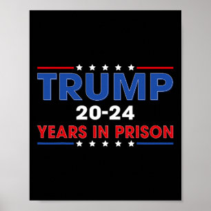 Poster Trump vintage 20-24 Ans En Prison Drôle Anti-Tru