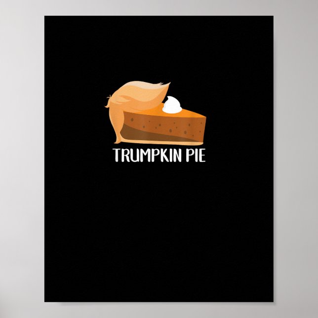 Poster Trumpkin Citrouille tarte drôle Thanksgiving (Devant)