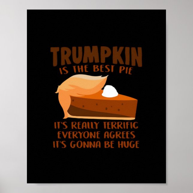 Poster Trumpkin Pie Drôle Fête de Thanksgiving (Devant)