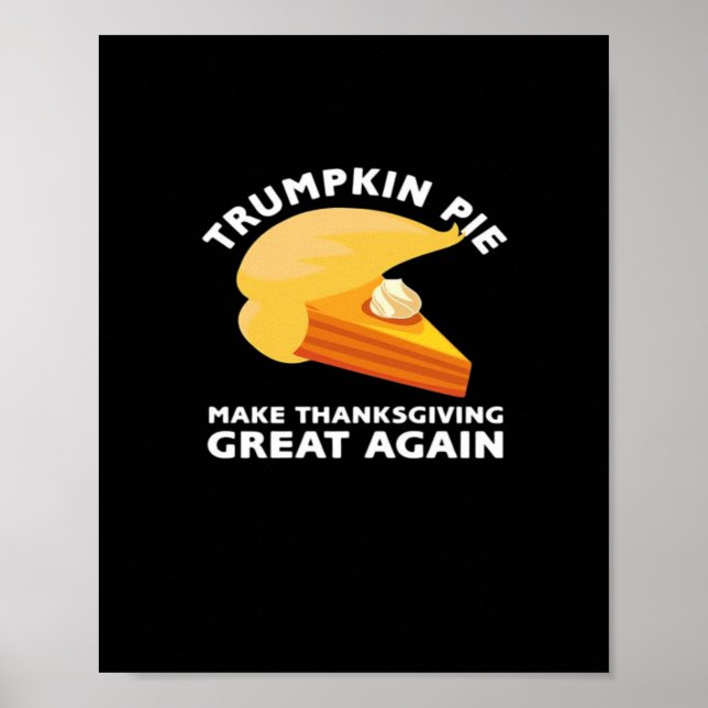 Poster Trumpkin Pie Rendre Thanksgiving Grand à nouveau,  (Devant)