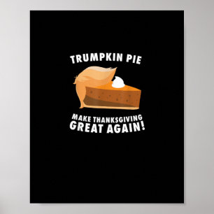 Poster Trumpkin Pie Rendre Thanksgiving Grand Encore Drôl