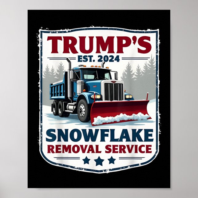 Poster Trumps Snowflake Service de suppression Funny Trum (Devant)