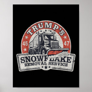 Poster Trumps Snowflake Service d'enlèvement Funny Trump