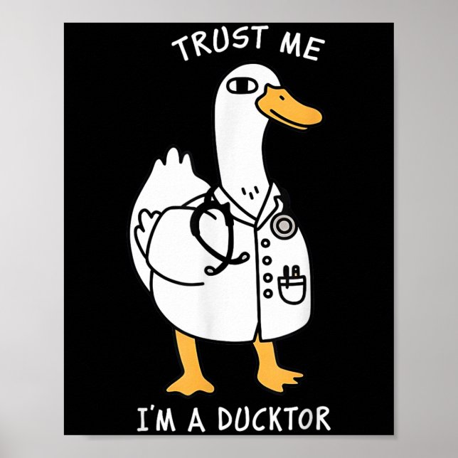 Poster Trust Me I'm A Ductor Whimsical Duck Doctor Animal (Devant)