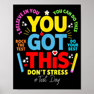 Poster Tu as ça, ne stresse pas, réussis le test jour de
