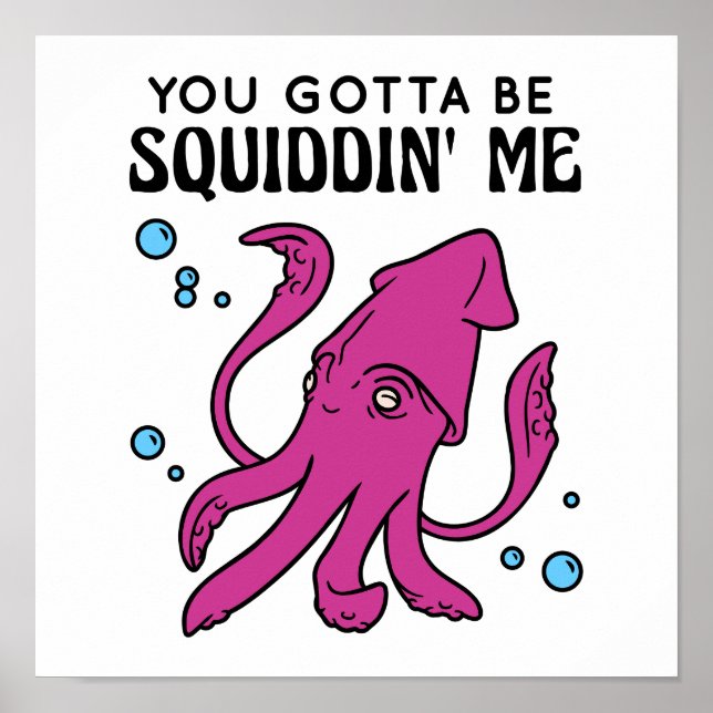 Poster Tu Devais Me Dire, Drôle Squid Dit (Devant)