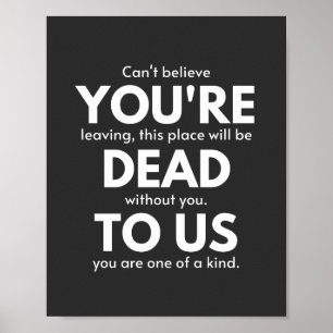 Poster Tu es mort pour nous, collègue qui part, drôle