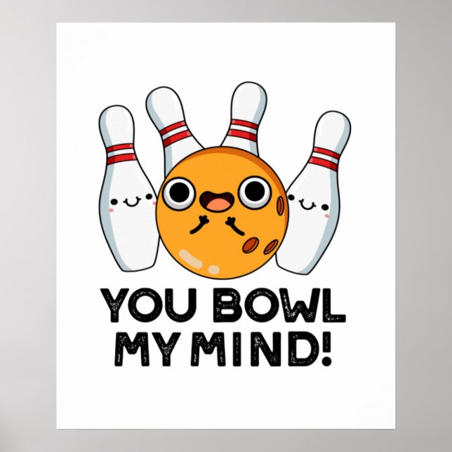 Poster Tu Es Un Pun De Bowling Drôle (Devant)