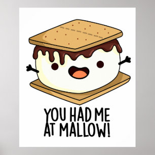 Poster Tu M'As Eu À La Guimauve Blague Drôle De Smore 