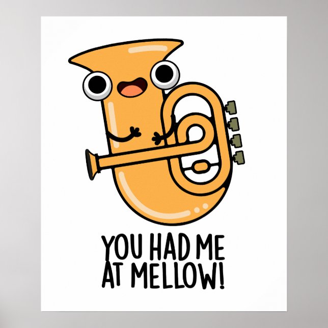 Poster Tu M'As Eu À Mellow Funny Tuba Pun (Devant)