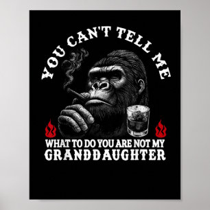 Poster Tu ne peux pas me dire quoi faire Tu n'es pas ma g