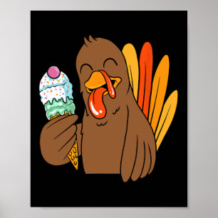 Poster Turquie Manger Crème de glace Thanksgiving Day Fun