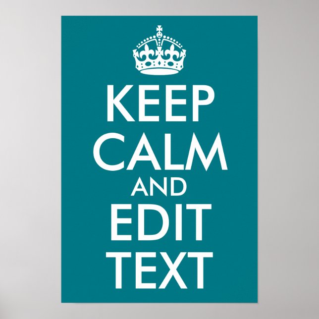 Poster Turquoise foncé Garder calme et modifier le texte (Devant)