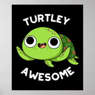 Poster Turtle Awesome Funky Turtle Pun Dark BG