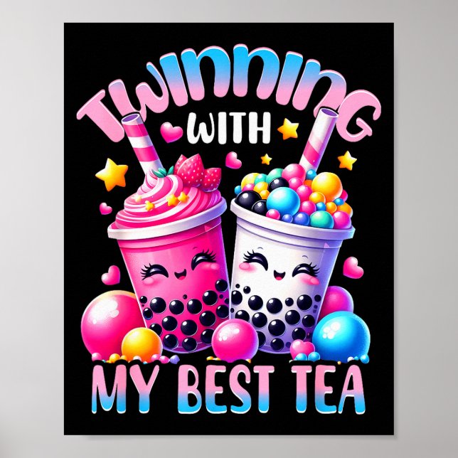 Poster Twinning With My Tea Bubble Tea Boba Ie Friendship (Devant)