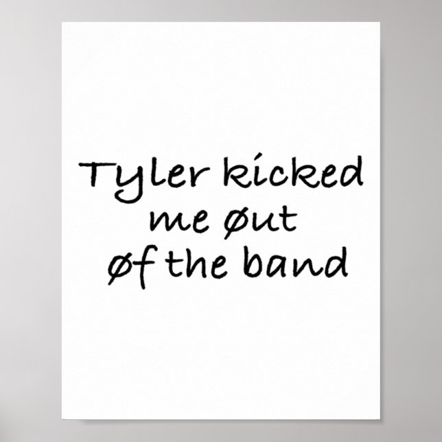 Poster Tyler M'A Retiré Du Sticker De Bande (Devant)