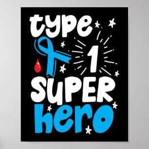 Poster Type One Superhero Type 1 Sensibilisation au diabè