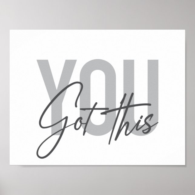 Poster Typographie moderne, simple, cool Vous Avez Ça (Devant)