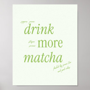 Poster Typographie verte rétro 'Boire plus de Matcha'