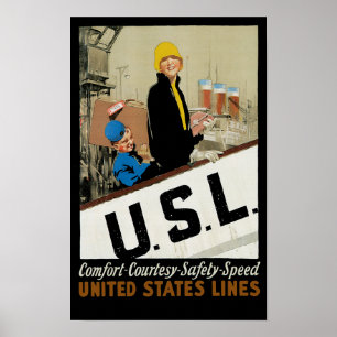Poster U.S.L. ~ Confort, Gracieuseté, Sécurité, Vitesse