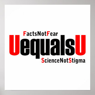 Poster U = U - VIH indétectable - Science pas Stigmatisme