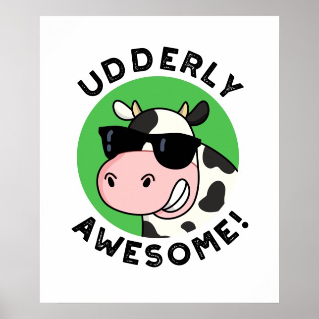 Poster Uderly Awesome Funny Cow Pun (Devant)