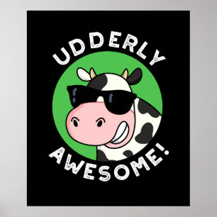 Poster Uderly Awesome Funny Cow Pun Dark BG