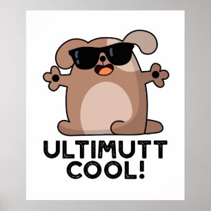 Poster Ulti-mutt Cool Funny Chien Pun