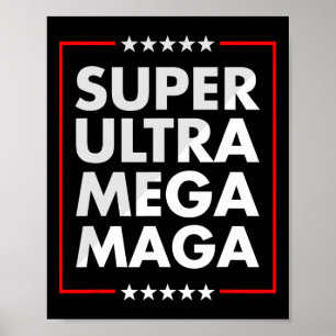 Poster Ultra Mega Maga Trump partisan libéral Républicain