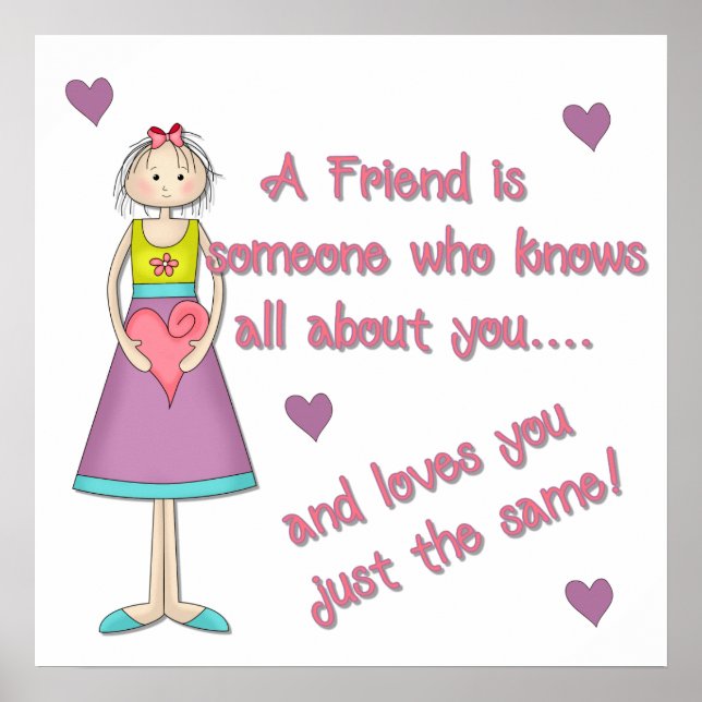 Poster Un ami est quelqu'un qui imprime (Devant)