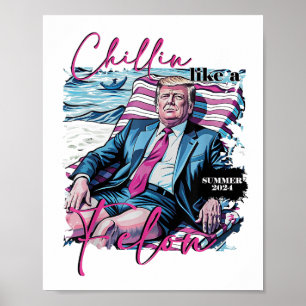 Poster Un Chillin Comme Un Felon Drôle Trump Président D'