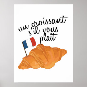 Poster Un Croissant S'il Vous Plait - Français
