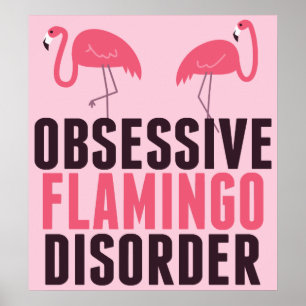Poster Un Flamant rose Obsessionnel mignon