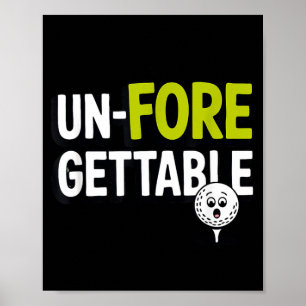 Poster Un Fore Gettable Golf Pun Drôle de golfeur