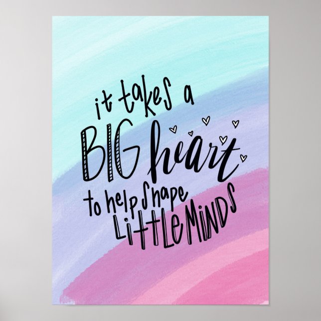 Poster Un grand coeur pour aider à façonner Little Minds  (Devant)