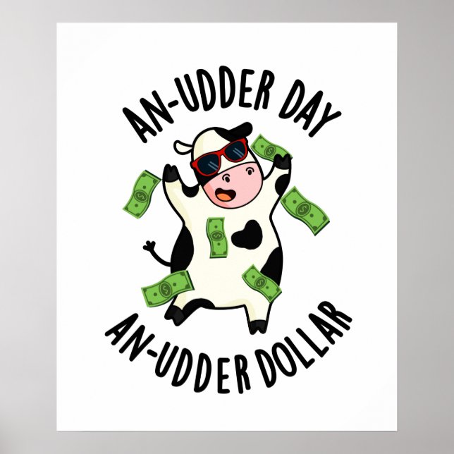 Poster Un Jour D'Udd Un Dollar Udar Drôle Amusant Pun De  (Devant)