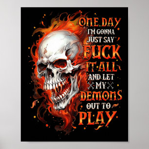 Poster Un Jour Je Vais Juste Dire Pour Tout Et Laisser Mo