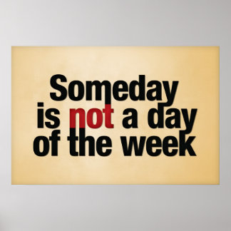 Poster Un jour n'est pas un jour de la semaine.
