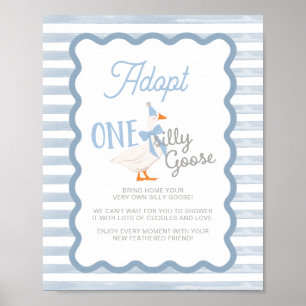 Poster Un panneau d'adoption d'une oie idiote